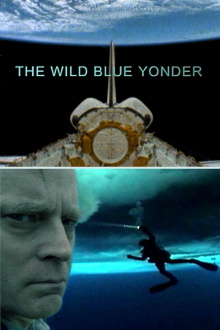 The Wild Blue Yonder Trailer
