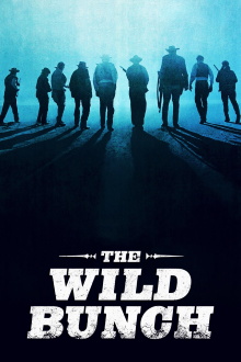 The Wild Bunch Trailer