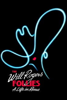 The Will Rogers Follies: A Life In Revue Trailer