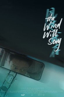 The Wind Will Say Trailer
