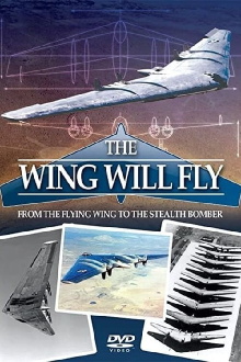 The Wing Will Fly: Northrop B-2 Stealth Bomber Trailer