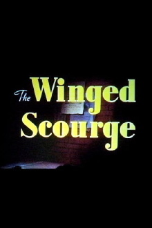 The Winged Scourge Trailer