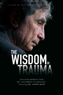 The Wisdom of Trauma Trailer