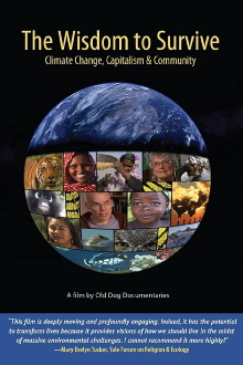 The Wisdom to Survive: Climate Change, Capitalism & Community Trailer