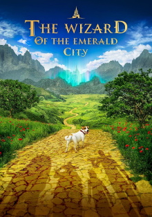 The Wizard of the Emerald City, Part I Trailer