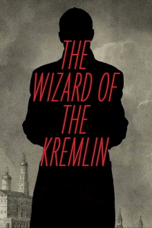 The Wizard of the Kremlin Trailer
