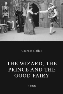The Wizard, the Prince and the Good Fairy Trailer