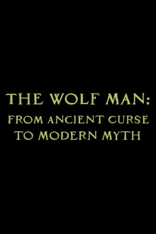 The Wolf Man: From Ancient Curse to Modern Myth Trailer