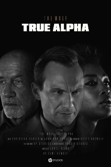 The Wolf: True Alpha Trailer