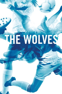 The Wolves Trailer