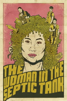 The Woman in the Septic Tank Trailer