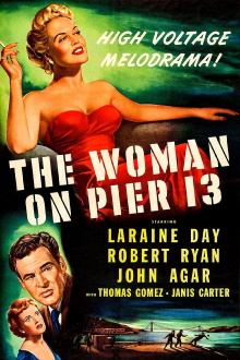 The Woman on Pier 13 Trailer