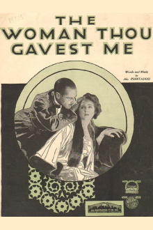 The Woman Thou Gavest Me Trailer