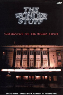 The Wonder Stuff: Construction For The Modern Vidiot Trailer