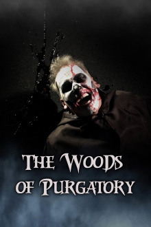 The Woods of Purgatory Trailer