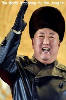 The World According to Kim Jong-Un Trailer