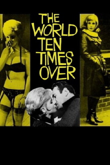 The World Ten Times Over Trailer