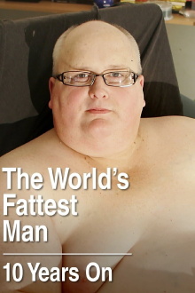 The World's Fattest Man: 10 Years On Trailer