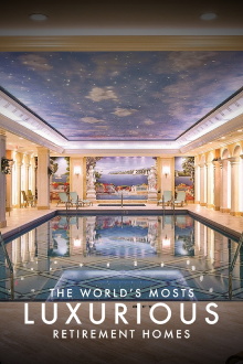 The Worlds Most Luxurious Retirement Homes Trailer