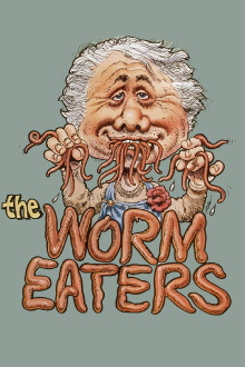 The Worm Eaters Trailer