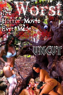 The Worst Horror Movie Ever Made: The Re-Make Trailer