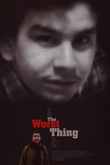 The Worst Thing Trailer