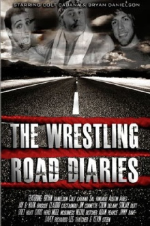 The Wrestling Road Diaries Trailer