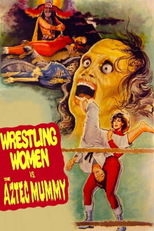 The Wrestling Women vs. the Aztec Mummy Trailer