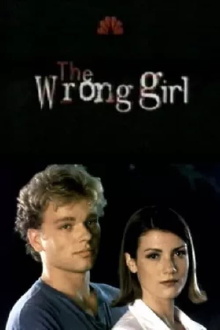 The Wrong Girl Trailer