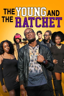 The Young and the Ratchet Trailer