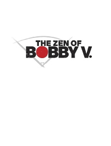 The Zen of Bobby V Trailer