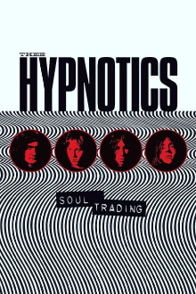 Thee Hypnotics - Soul Trading Trailer