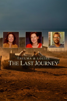 Thelma & Louise: The Last Journey Trailer
