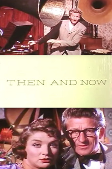 Then and Now Trailer