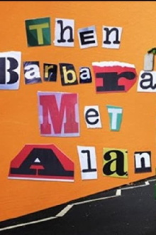 Then Barbara Met Alan Trailer