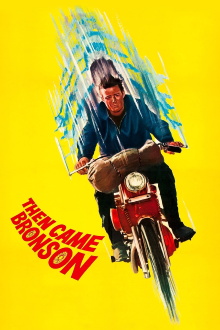 Then Came Bronson Trailer