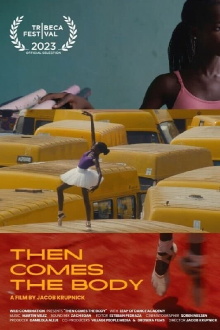 Then Comes the Body Trailer