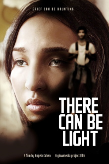 There Can Be Light Trailer
