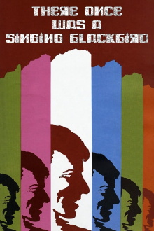There Once Was a Singing Blackbird Trailer