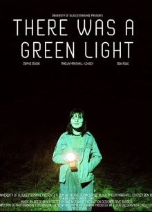 There Was A Green Light Trailer