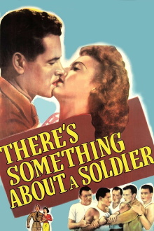 There's Something About a Soldier Trailer