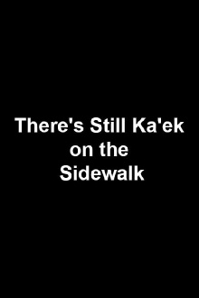 There's Still Ka'ek on the Sidewalk Trailer