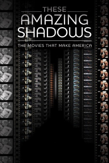 These Amazing Shadows Trailer