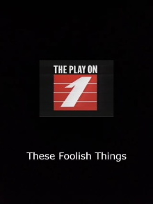 These Foolish Things Trailer