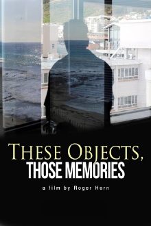 These Objects, Those Memories Trailer