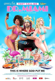 They Call Me Dr. Miami Trailer