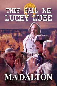 They call me Lucky Luke - Ma Dalton Trailer