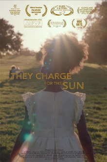 They Charge for the Sun Trailer