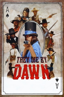 They Die by Dawn Trailer