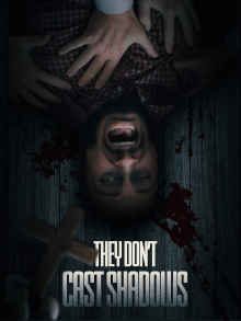 They Don't Cast Shadows Trailer